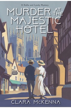 Murder At The Majestic Hotel (Hardcover Book)