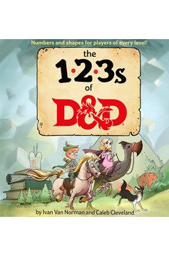 The 1 2 3's of Dungeons & Dragons (Dungeons & Dragons Children's Book)