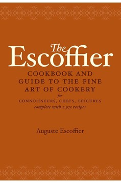 The Escoffier Cookbook (Hardcover Book)