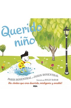 Querido Niño / Dear Boy: A Celebration Of Cool, Clever, Compassionate You! (Hardcover Book)