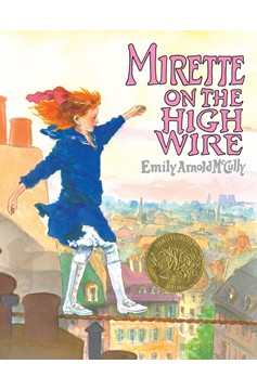 Mirette On The High Wire (Hardcover Book)