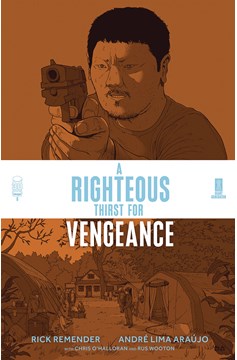 A Righteous Thirst For Vengeance #6 (Mature)