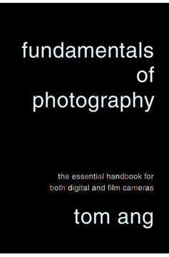 Fundamentals Of Photography (Hardcover Book)