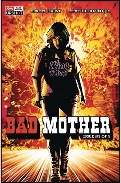 Bad Mother #3 (Mature) (Of 5)