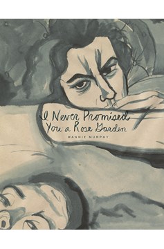 I Never Promised You A Rose Garden Hardcover (Mature)