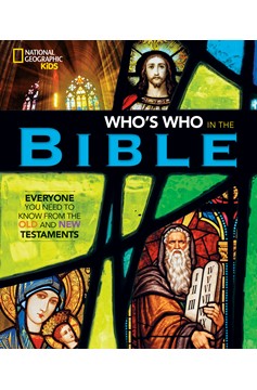 National Geographic Kids Who'S Who In The Bible (Hardcover Book)
