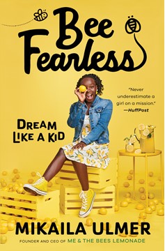 Bee Fearless: Dream Like A Kid (Hardcover Book)