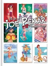 Art of Joe Pekar Naughty Girls Limited Hardcover Volume 1 (Mature)