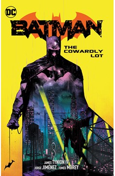 Batman Graphic Novel Volume 4 The Cowardly Lot (2020)