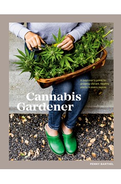 The Cannabis Gardener (Hardcover Book)