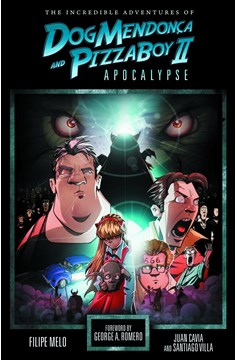 Adventures of Dog Mendonca Pizzaboy Graphic Novel Volume 2 Apocalypse