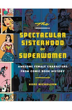 Spectacular Sisterhood of Superwomen Hardcover