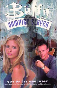 Buffy the Vampire Slayer Out of the Woodwork Graphic Novel