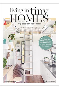 Living In Tiny Homes (Hardcover Book)