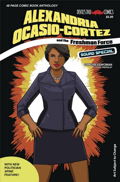 Alexandria Ocasio-Cortez & the Freshman Force Squad Special #1 Cover D