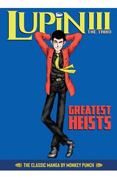Lupin III Greatest Heists - The Classic Manga Collection