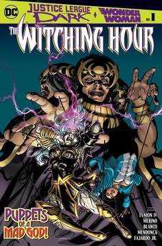 Justice League Dark & Wonder Woman The Witching Hour #1