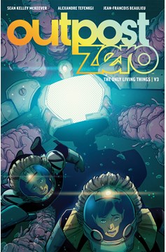 Outpost Zero Graphic Novel Volume 3