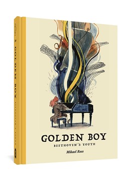 Golden Boy Beethovens Youth Hardcover (Mature)