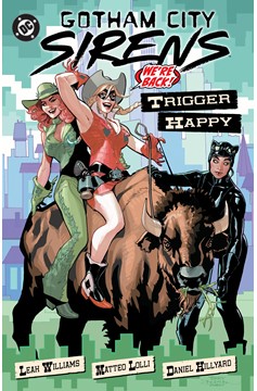 Gotham City Sirens Trigger Happy Graphic Novel