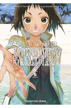 To Your Eternity Manga Volume 6