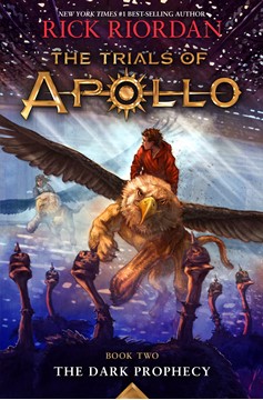 Trials Of Apollo, The Book Two: Dark Prophecy, The-Trials Of Apollo, The Book Two (Hardcover Book)