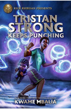 Rick Riordan Presents: Tristan Strong Keeps Punching-A Tristan Strong Novel, Book 3 (Hardcover Book)