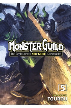 Monster Guild Dark Lord's No-Good Comeback Manga Volume 5