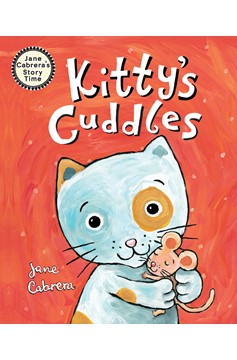 Kitty'S Cuddles (Hardcover Book)
