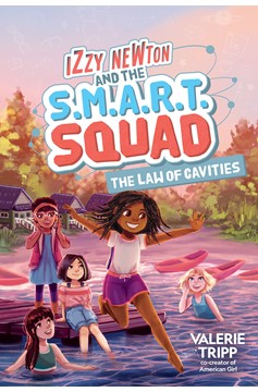 Izzy Newton and the S.M.A.R.T. Squad: The Law Of Cavities (Book 3) (Hardcover Book)