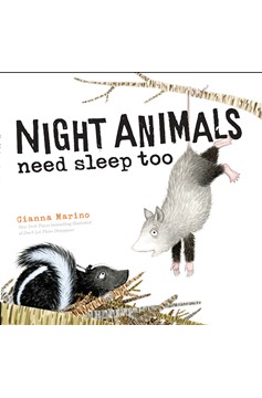 Night Animals Need Sleep Too (Hardcover Book)
