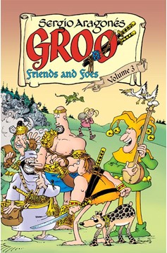 Groo Friends And Foes Graphic Novel Volume 3