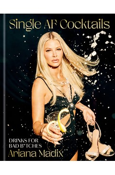 Single Af Cocktails (Hardcover Book)