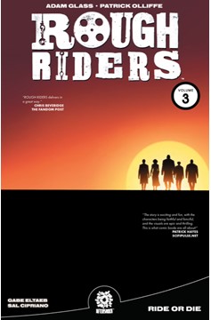 Rough Riders Graphic Novel Volume 3 Ride Or Die