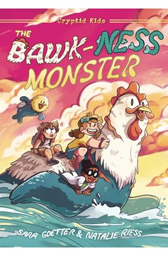 Cryptid Kids Graphic Novel Volume 1 Bawk Ness Monster