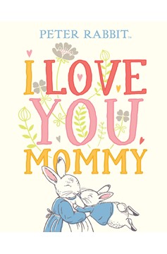 I Love You, Mommy (Hardcover Book)