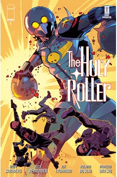 Holy Roller #5 Cover A Roland Boschi & Moreno Dinisio (Of 9)