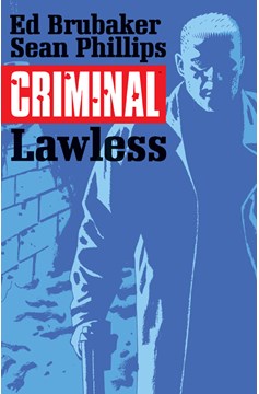 Criminal Graphic Novel Volume 2 Lawless (Mature)