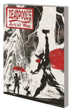 Deadpools Art of War Graphic Novel