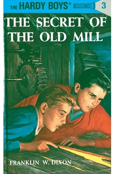 Hardy Boys 03: The Secret Of The Old Mill (Hardcover Book)