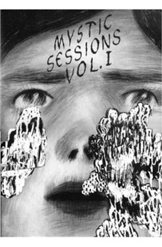 Mystic Sessions  Volume 1