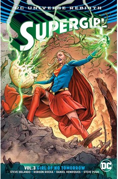 Supergirl Graphic Novel Volume 3 Girl of No Tomorrow Rebirth