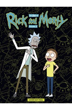 Art of Rick and Morty Hardcover Deluxe Edition Volume 2