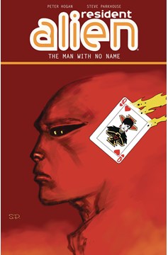 Resident Alien Graphic Novel Volume 4 The Man With No Name