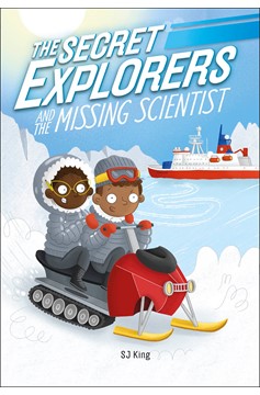 The Secret Explorers and the Missing Scientist (Hardcover Book)