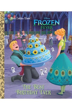 Frozen Fever: The Best Birthday Ever Little Golden Book