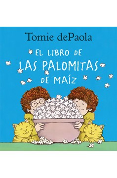 Libro De Las Palomitas De Maiz (Hardcover Book)