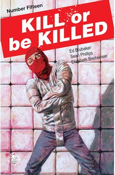 Kill Or Be Killed #15 (Mature)