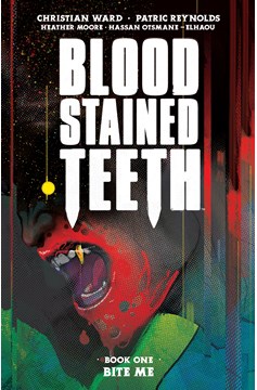Blood Stained Teeth Graphic Novel Volume 1 Bite Me (Mature)