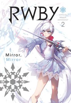 Rwby Official Manga Anthology Manga Volume 2 Mirror Mirror